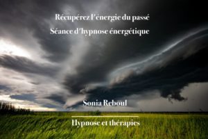 Récupération de votre énergie perdue dans le passé