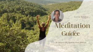 Le souffle qui apaise le mental - Méditation Guidée